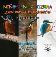 Title: Nin~os en la Tierra - Aventuras de vida Silvestre - Explora el Mundo Kingfisher - Madagascar, Author: Sensei Paul David