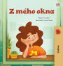 From My Window (Czech Kids Book)