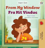 From My Window (English Danish Bilingual Kids Book)
