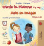 Words in Pictures - My Day (English French Bilingual Children's Book)