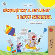 Title: I Love Summer (Hungarian English Bilingual Children's Book), Author: Shelley Admont