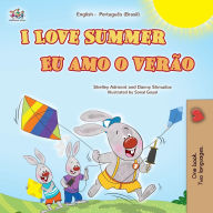 Title: I Love Summer (English Portuguese Brazilian Bilingual Children's Book), Author: Shelley Admont
