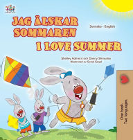 Title: I Love Summer (Swedish English Bilingual Children's Book), Author: Shelley Admont