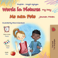 Title: Words in Pictures - My Day (English Haitian Creole Bilingual Children's Book), Author: Kidkiddos Books