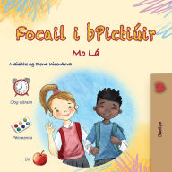 Title: Words in Pictures - My Day (Irish Children's Book), Author: Kidkiddos Books