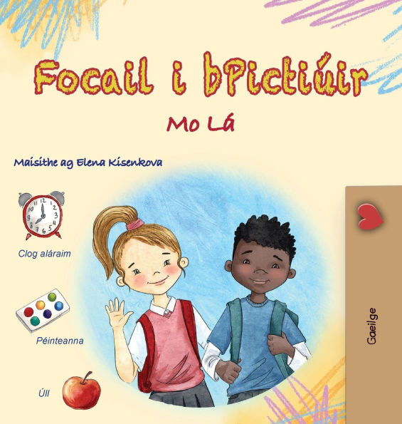 Words in Pictures - My Day (Irish Children's Book)