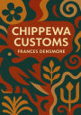 Chippewa Customs