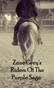 Riders Of The Purple Sage