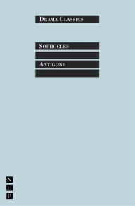 Title: Antigone: Full Text and Introduction (NHB Drama Classics), Author: Sophocles