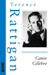 Title: Cause Célèbre, Author: Terence Rattigan