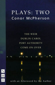 Title: Conor McPherson Plays: Two (NHB Modern Plays), Author: Conor McPherson