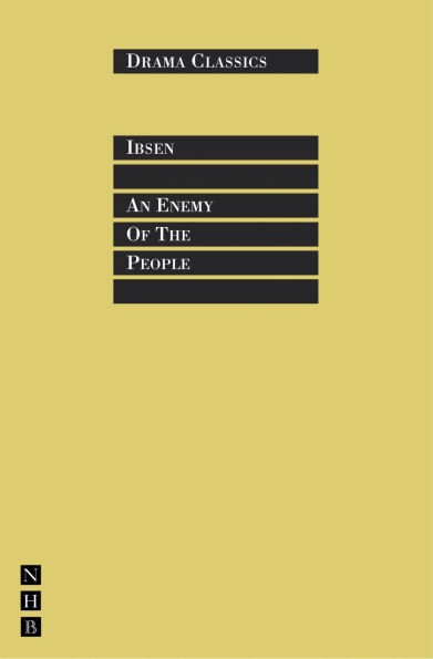 An Enemy of the People: Full Text and Introduction (NHB Drama Classics)
