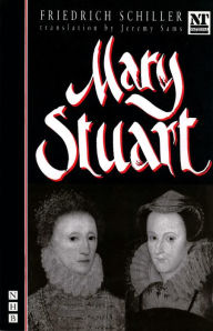 Title: Mary Stuart (NHB Classic Plays), Author: Friedrich Schiller