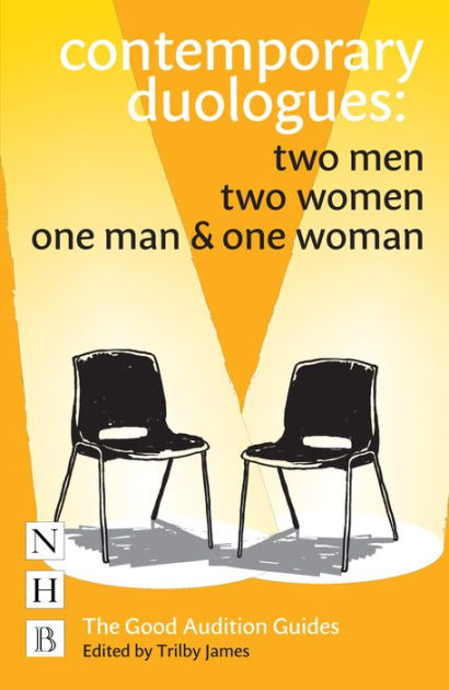 Contemporary Duologues Collection Two Men Two Women One Man And One Woman By Trilby James Ebook