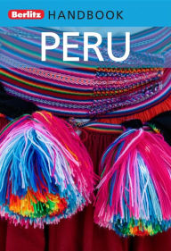 Peru: Berlitz Handbook