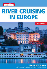 Title: Berlitz: River Cruising in Europe, Author: Douglas Ward