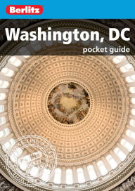 Title: Berlitz Pocket Guide Washington D.C. (Travel Guide eBook), Author: Berlitz Publishing