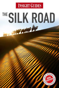 Insight Guides: Silk Road