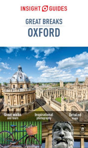 Title: Insight Guides Great Breaks Oxford, Author: Insight Guides