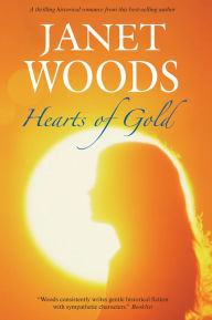 Title: Hearts of Gold, Author: Janet Woods