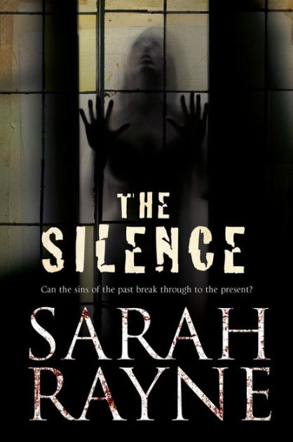 The Silence By Sarah Rayne, Paperback 