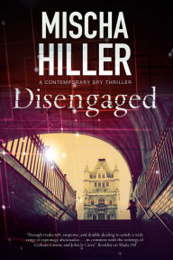 Title: Disengaged, Author: Mischa Hiller