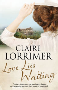 Title: Love Lies Waiting, Author: Claire Lorrimer