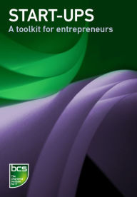 Title: Start-ups: A toolkit for entrepreneurs, Author: BCS