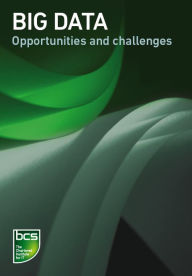 Title: Big Data: Opportunities and challenges, Author: BCS