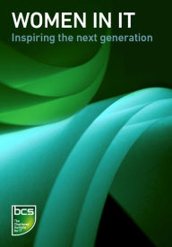Title: Women in IT: Inspiring the next generation, Author: BCS