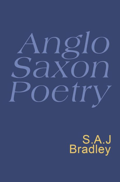 Anglo Saxon Poetry: Anglo Saxon Poetry