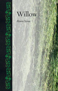 Title: Willow, Author: Alison Syme