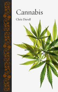 Title: Cannabis, Author: Chris Duvall