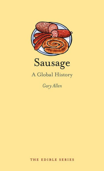 Sausage: A Global History