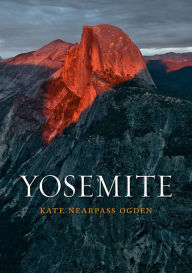 Title: Yosemite, Author: Kate Nearpass Ogden