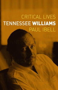 Title: Tennessee Williams, Author: Paul Ibell