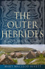 The Outer Hebrides: A Historical Guide