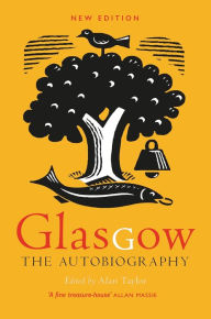 Title: Glasgow: The Autobiography, Author: Alan Taylor