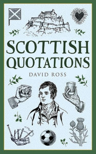 Title: Scottish Quotations, Author: David Ross