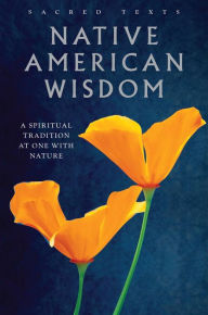 Title: Native American Wisdom: A Spiritual Tradition at One with Nature, Author: Alan Jacobs