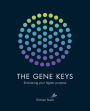 The Gene Keys: Embracing Your Higher Purpose