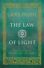 The Law of Light: The Secret Teachings of Jesus