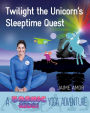 Twilight the Unicorn's Sleepytime Quest