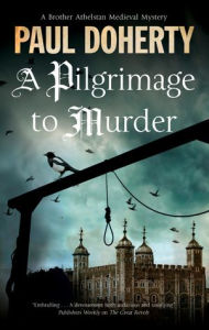 Title: A Pilgrimage to Murder, Author: Paul Doherty