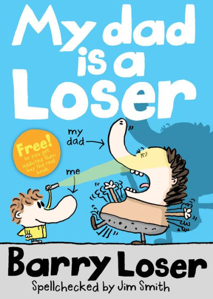 My Dad is a Loser (Barry Loser)