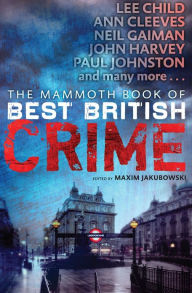 Title: The Mammoth Book of Best British Crime 10, Author: Maxim Jakubowski