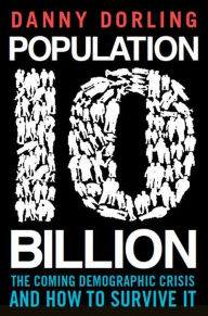 Title: Population 10 Billion, Author: Danny Dorling