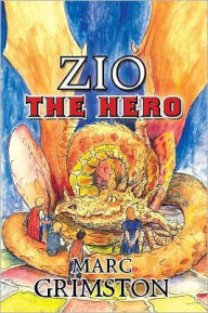 Title: Zio the Hero, Author: Marc Grimston