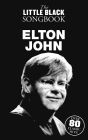 Elton John - The Little Black Songbook: Chords/Lyrics