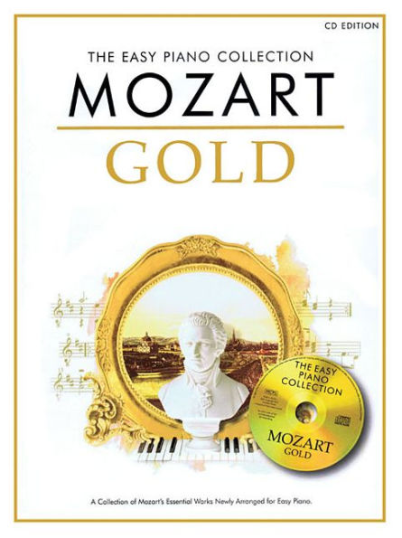 Mozart Gold: The Easy Piano Collection